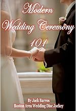 Modern Wedding Ceremony 101 (Wedding Songs and Ceremony Series Book 1)