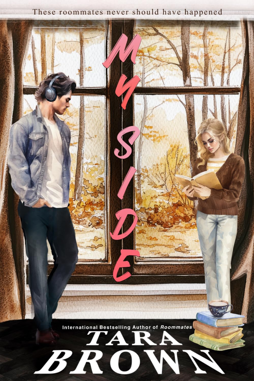 My Side: A Roommate Romance