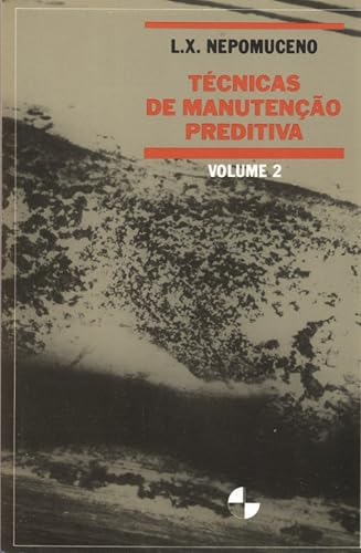 Técnicas de Manutenção Preditiva (Volume 2)