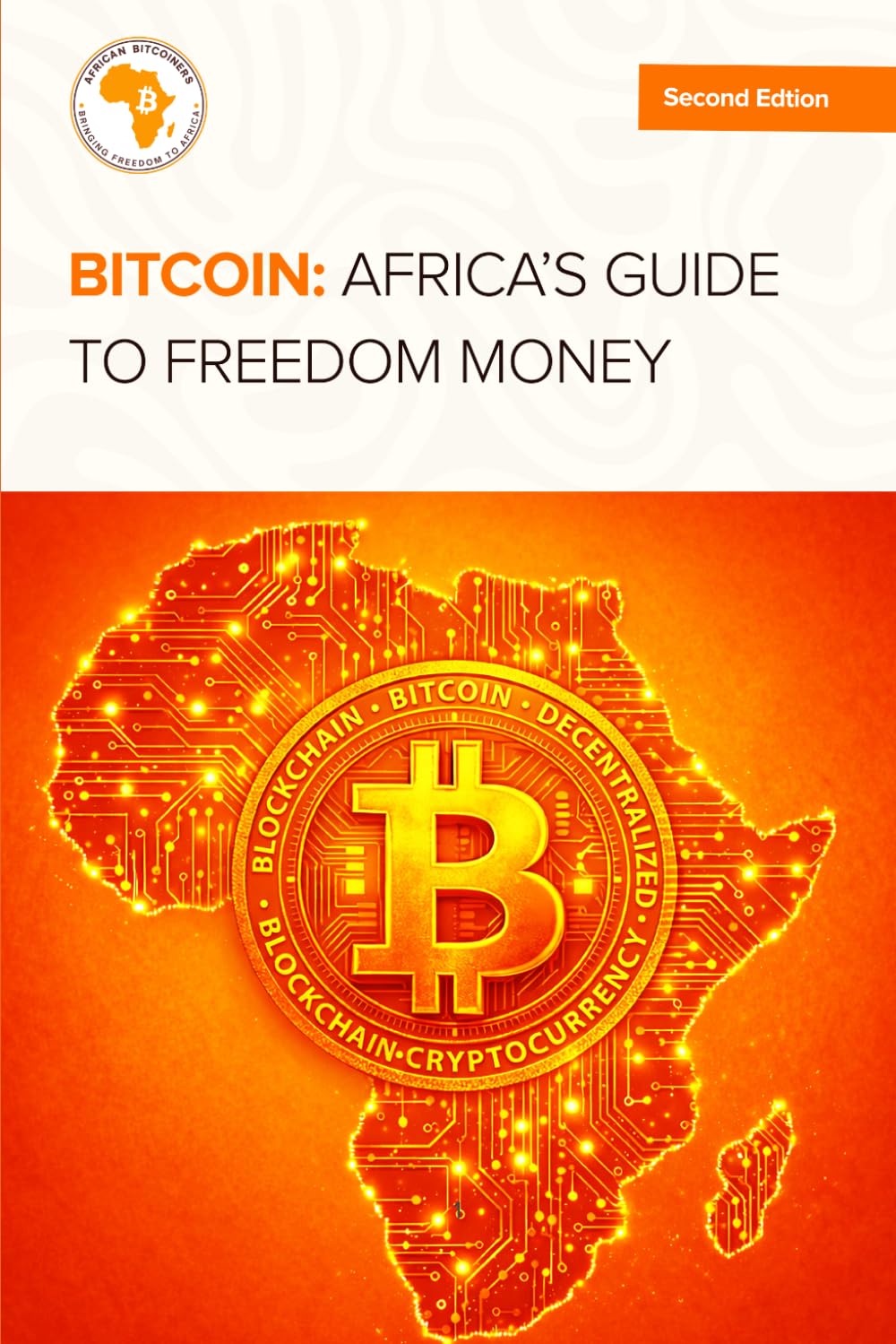 Bitcoin: Africa's Guide to Freedom Money