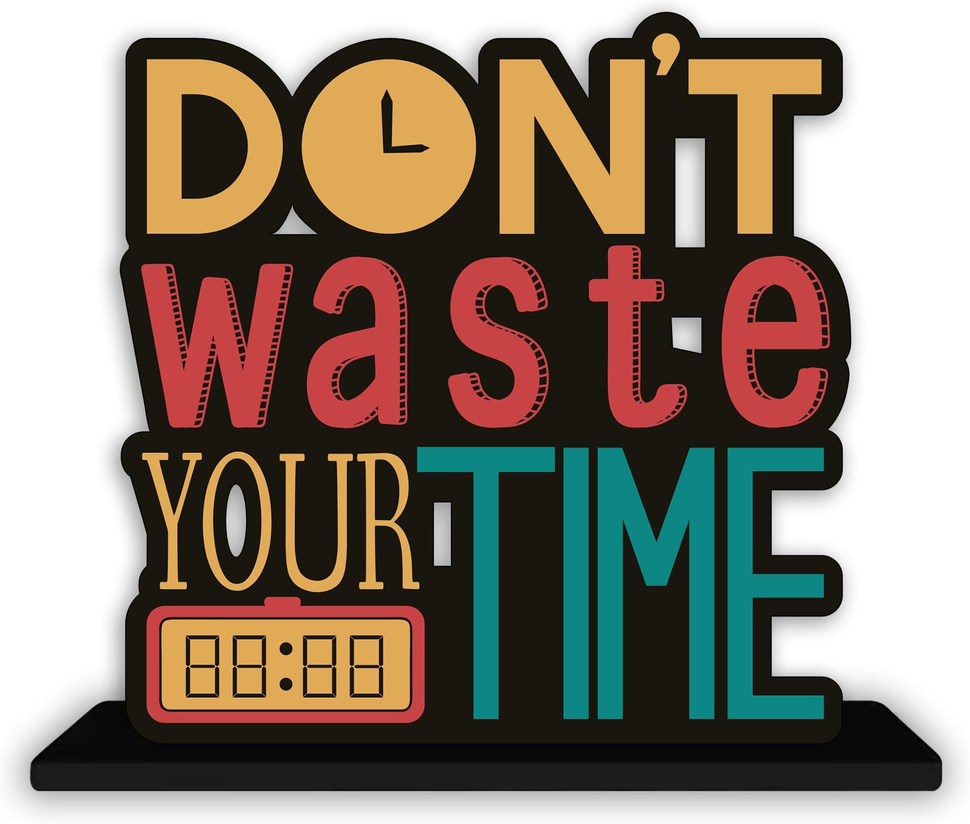 Artvibes Wooden Idols and Figurine Don't Waste Your Time Motivational Quotes Table Decoration for Office Desk | Home Decor Item | Living Room | Modern Art Wood Showpiece Gift Item (SP_1145)
