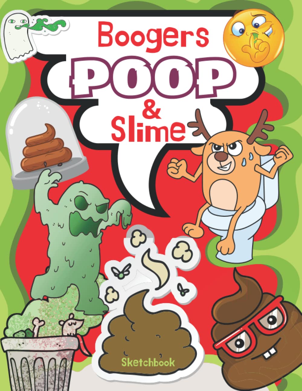 Buy Boogers, Poop and Slime Hilarious Sketch and Drawing Book It's
