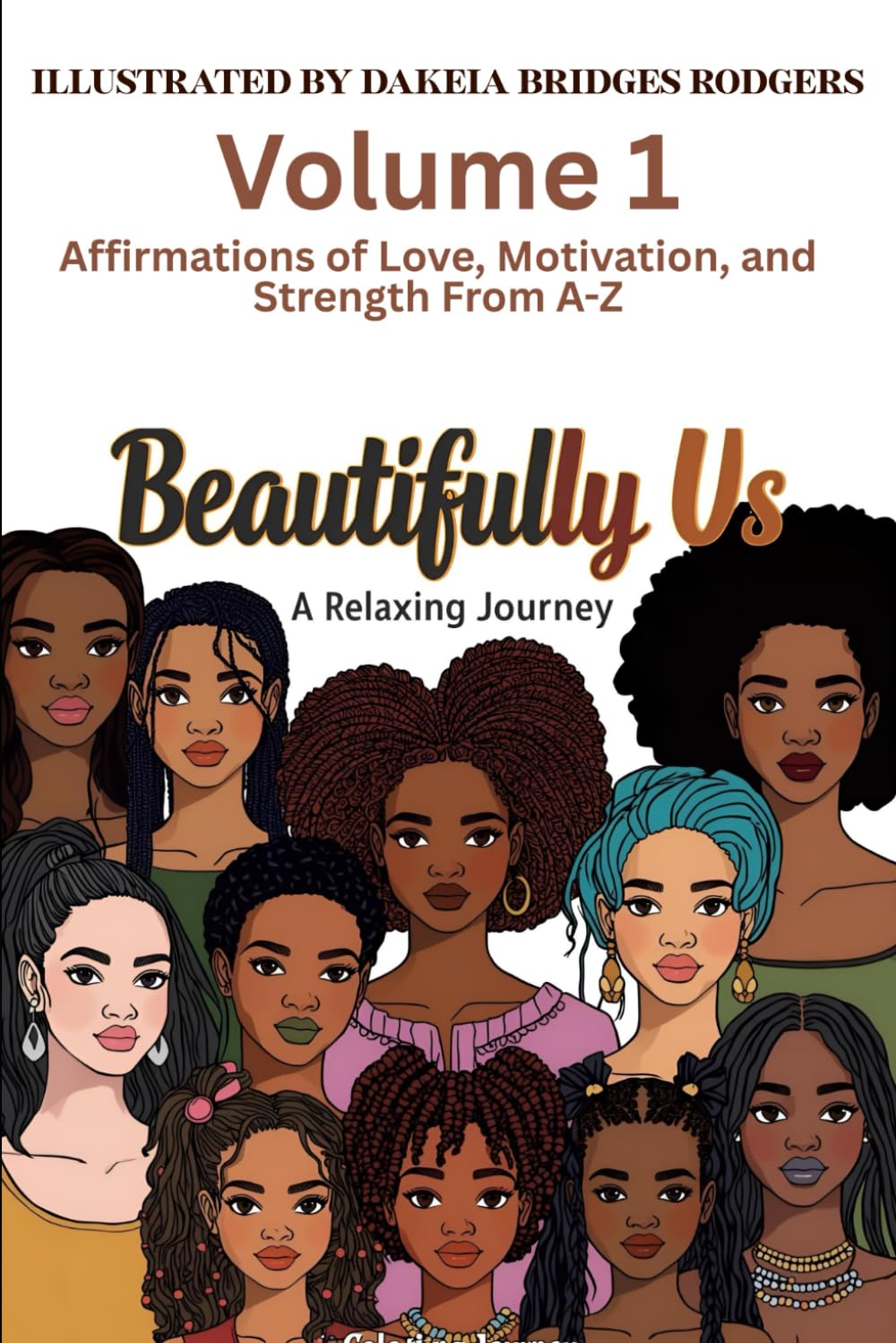 Beautifully Us: A Relaxing Journey (Created & Confident Series)