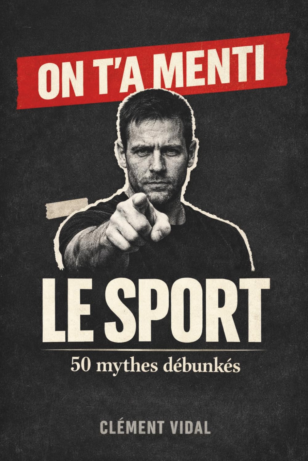 On t'a menti sur le SPORT: 50 mythes débunkés