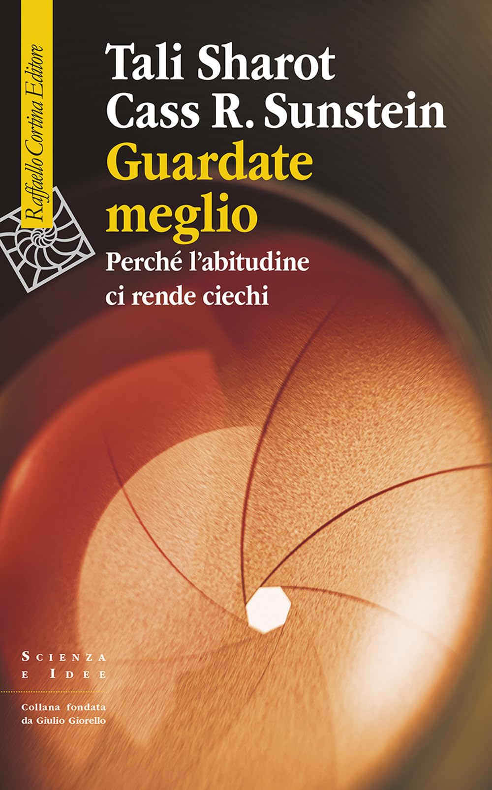 Guardate Meglio. Perché L'abitudine Ci Rende Ciechi - 4