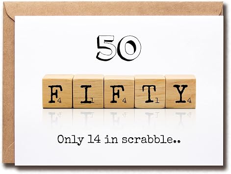 Scrabble 50Th Decade Birthday Card - 50 Its Only 14 In Scrabble - Birthday Greeting Card - Funny Greeting Card - Meaningful Greeting Cards.