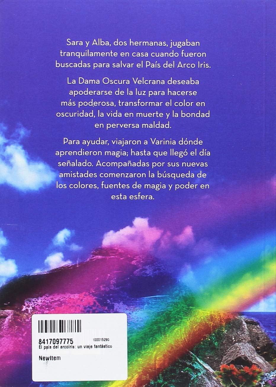 El país del arcoíris. Un viaje fantástico (NARRATIVA JUVENIL)