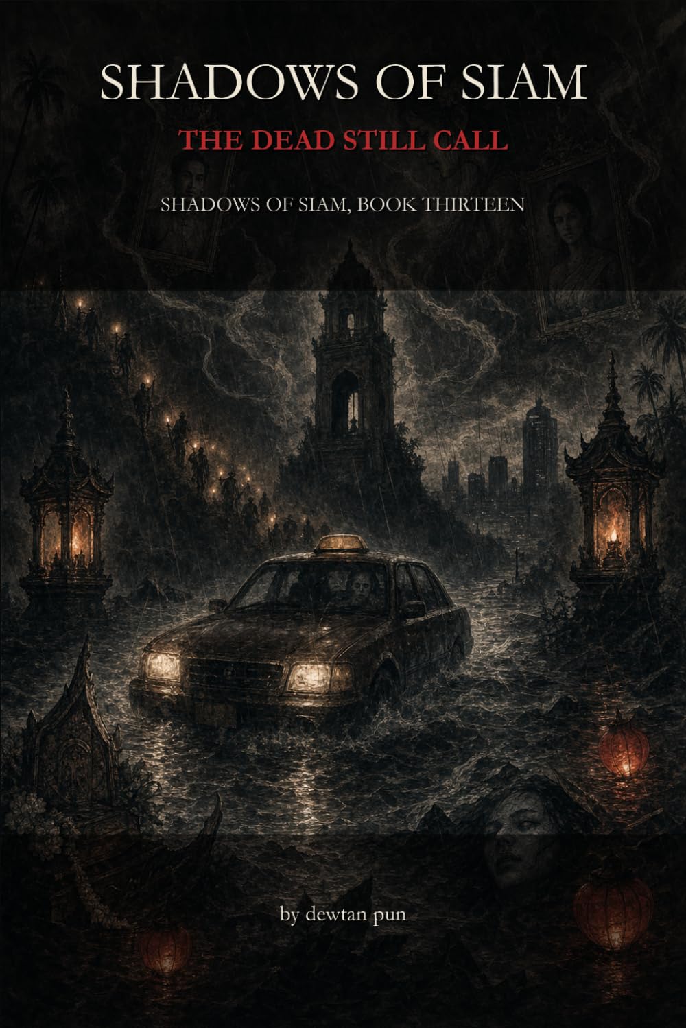 Shadows of Siam: The Dead Still Call