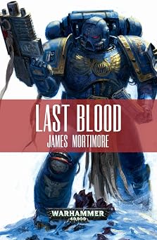 Last Blood Warhammer 40,000