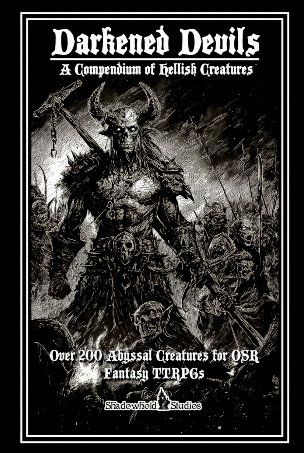 Darkened Devils: A Compendium of Hellish Creatures      Hardcover – November 26, 2025