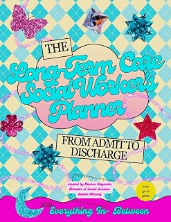 The Long-Term Care Social Worker's Planner: From Admit to Discharge (Skilled Nursing Facility Toolkit)