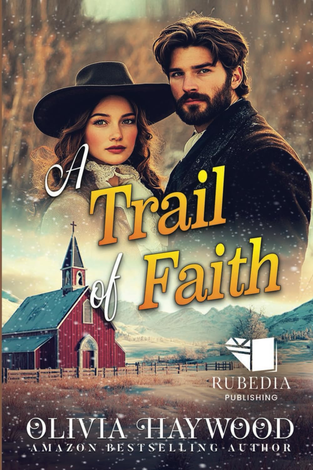 A Trail of Faith: A Christian Historical Romance Book