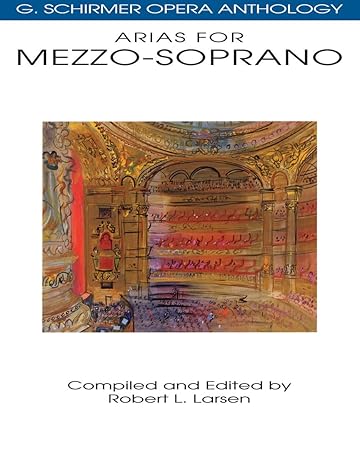 Arias for Mezzo-Soprano - G. Schirmer Opera Anthology | Classical Vocal Sheet Music for Singers | Includes Pieces from Carmen, Il Trovatore, and More