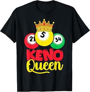Keno Shirt Keno Queen Funny Keno Player T-Shirt