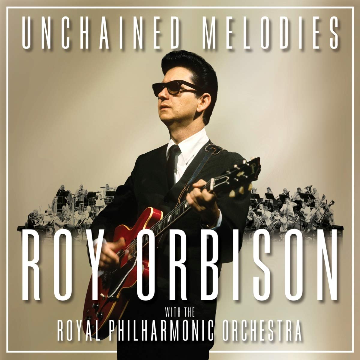 Unchained Melodies: Roy Orbison & The Royal Philharmonic Orchestra [VINYL]