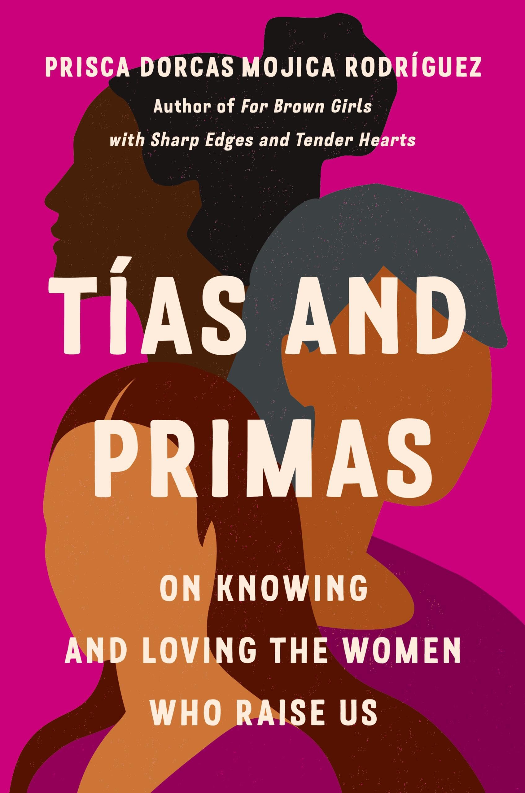 Tias and Primas: On Knowing and Loving the Women Who Raise Us