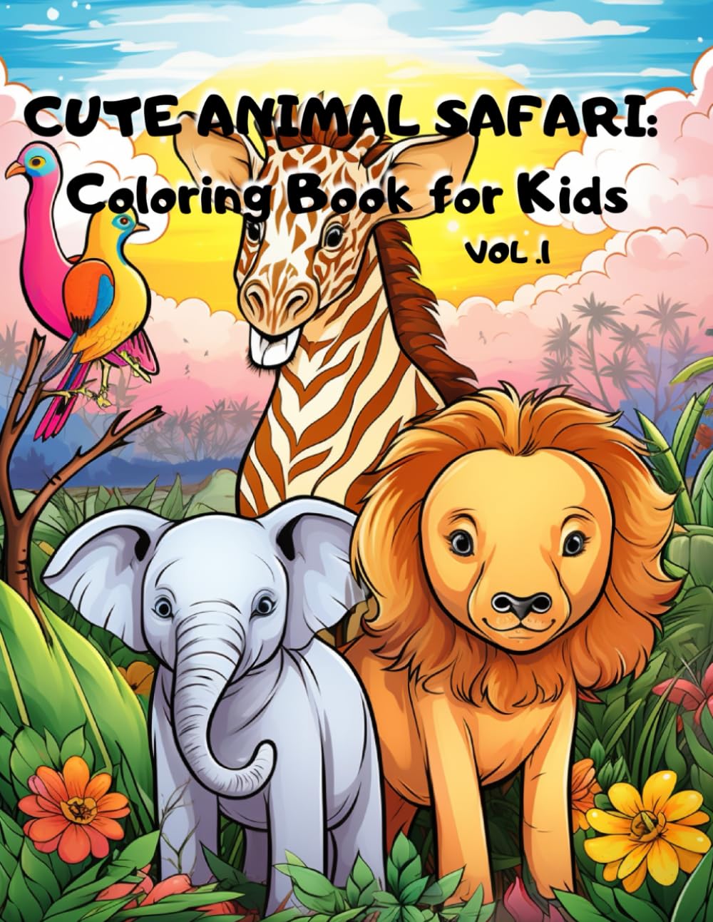 CUTE ANIMAL SAFARI: Coloring Book for Kids: VOL.1