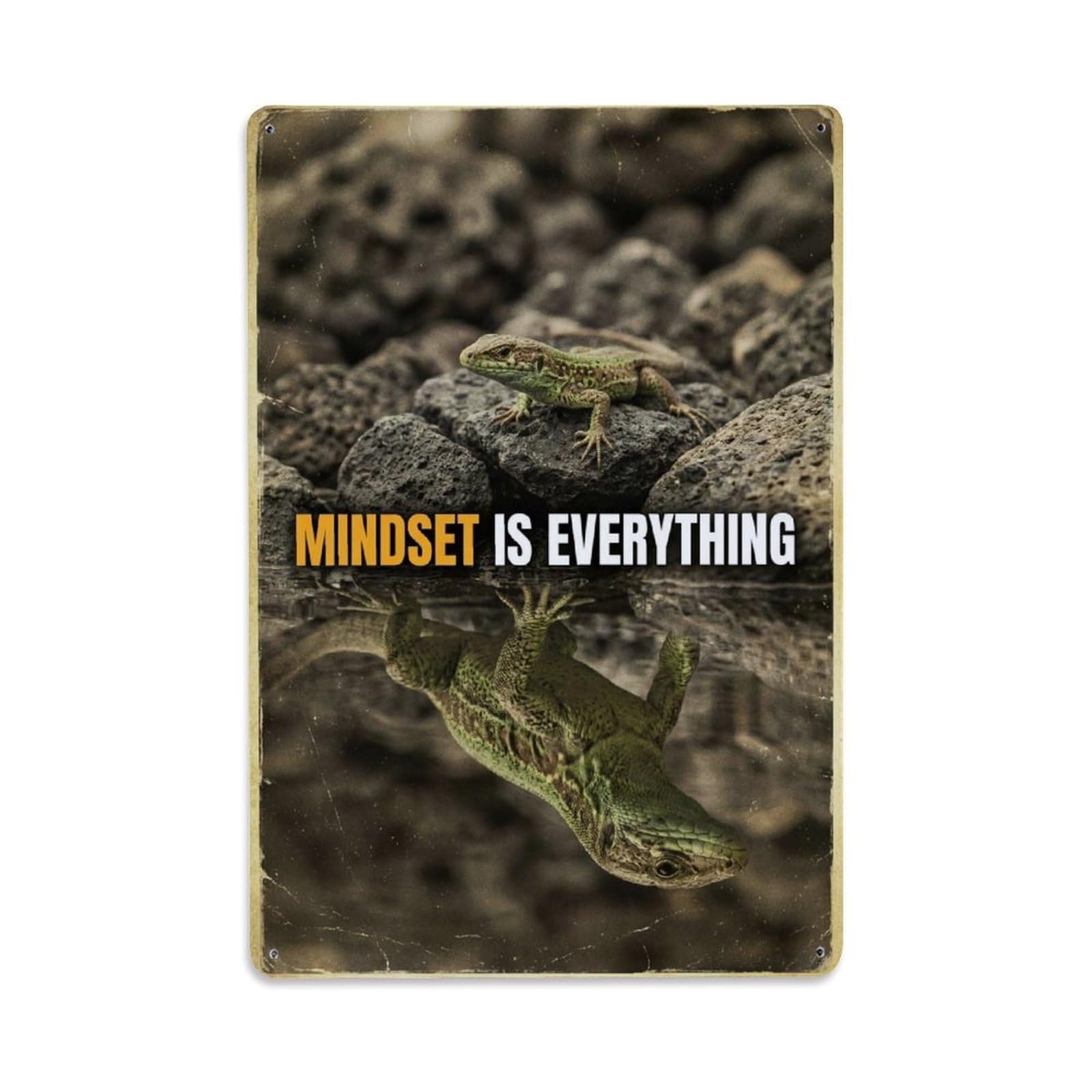 Olhnbad Style Lizard Reptile Mindset Is Everything Motivational Quote Metal Tin Sign
