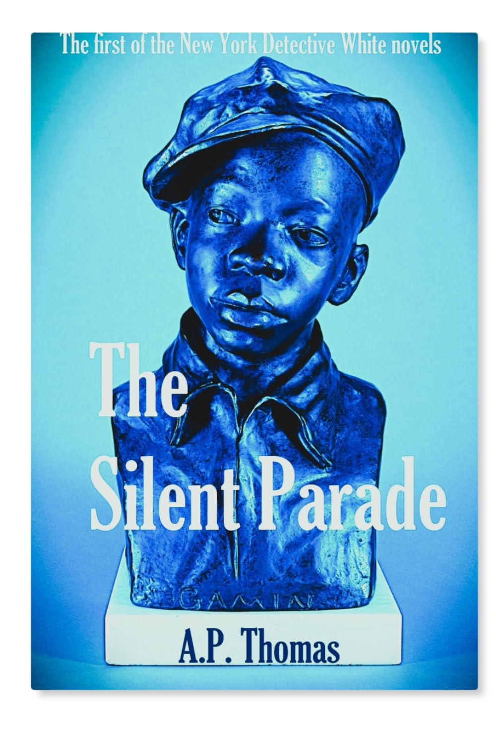 The Silent Parade (The White Knight: Tales of a New York Detective)
