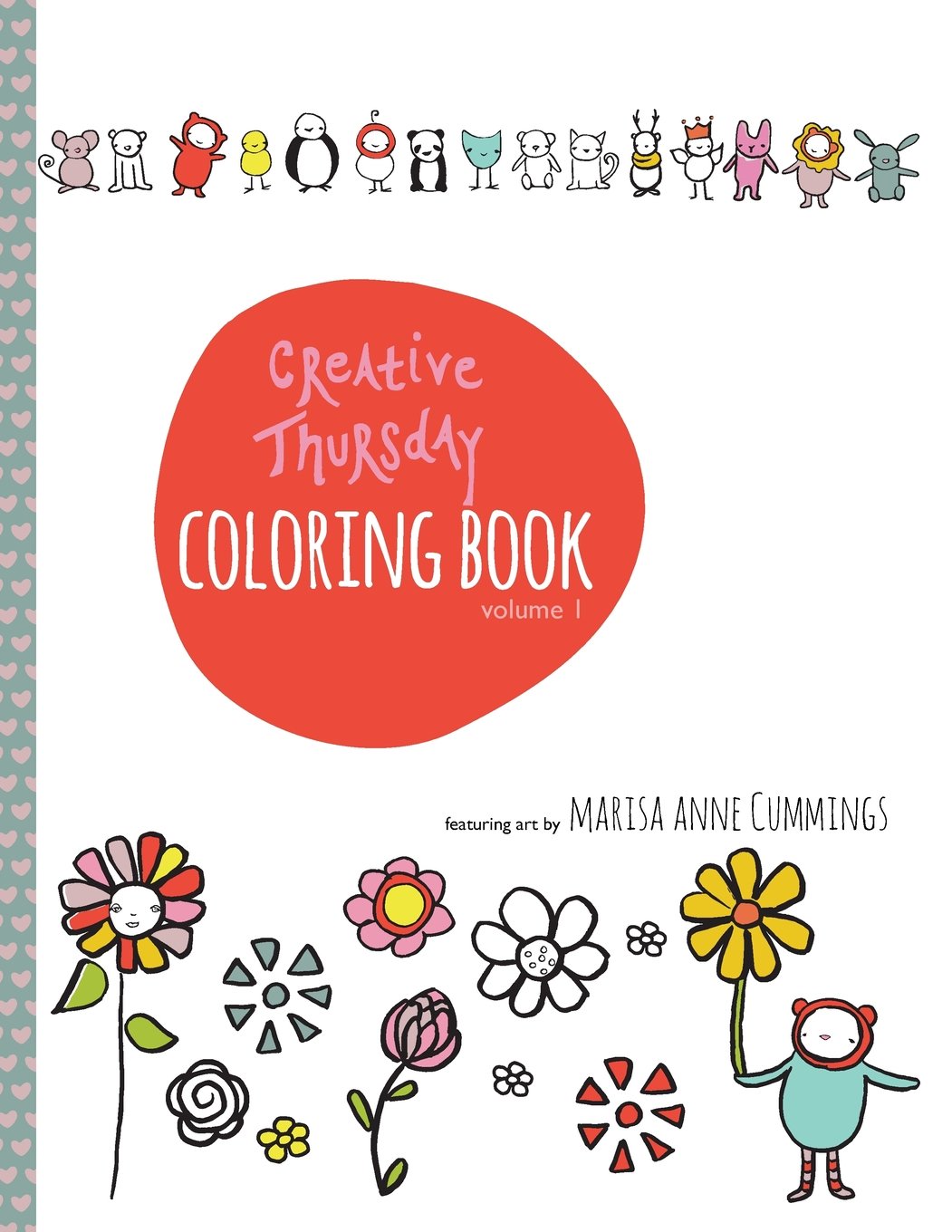 Creative Thursday Coloring Book: Volume 1 (Creative Thursday Coloring Books)