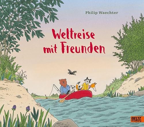 Preisvergleich Produktbild Weltreise mit Freunden: Vierfarbiges Bilderbuch