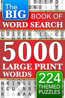 Big Book of Large Print Word Search Puzzles: 5000 Words, 224 Themed Puzzles for Adults, Seniors & Teens