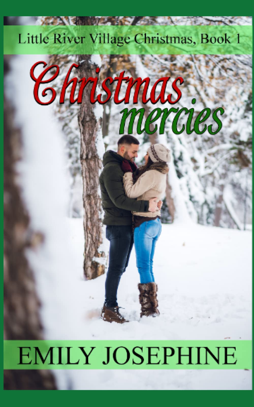 Christmas Mercies: A Christian Holiday Romance Novel (Little River Village Christmas)