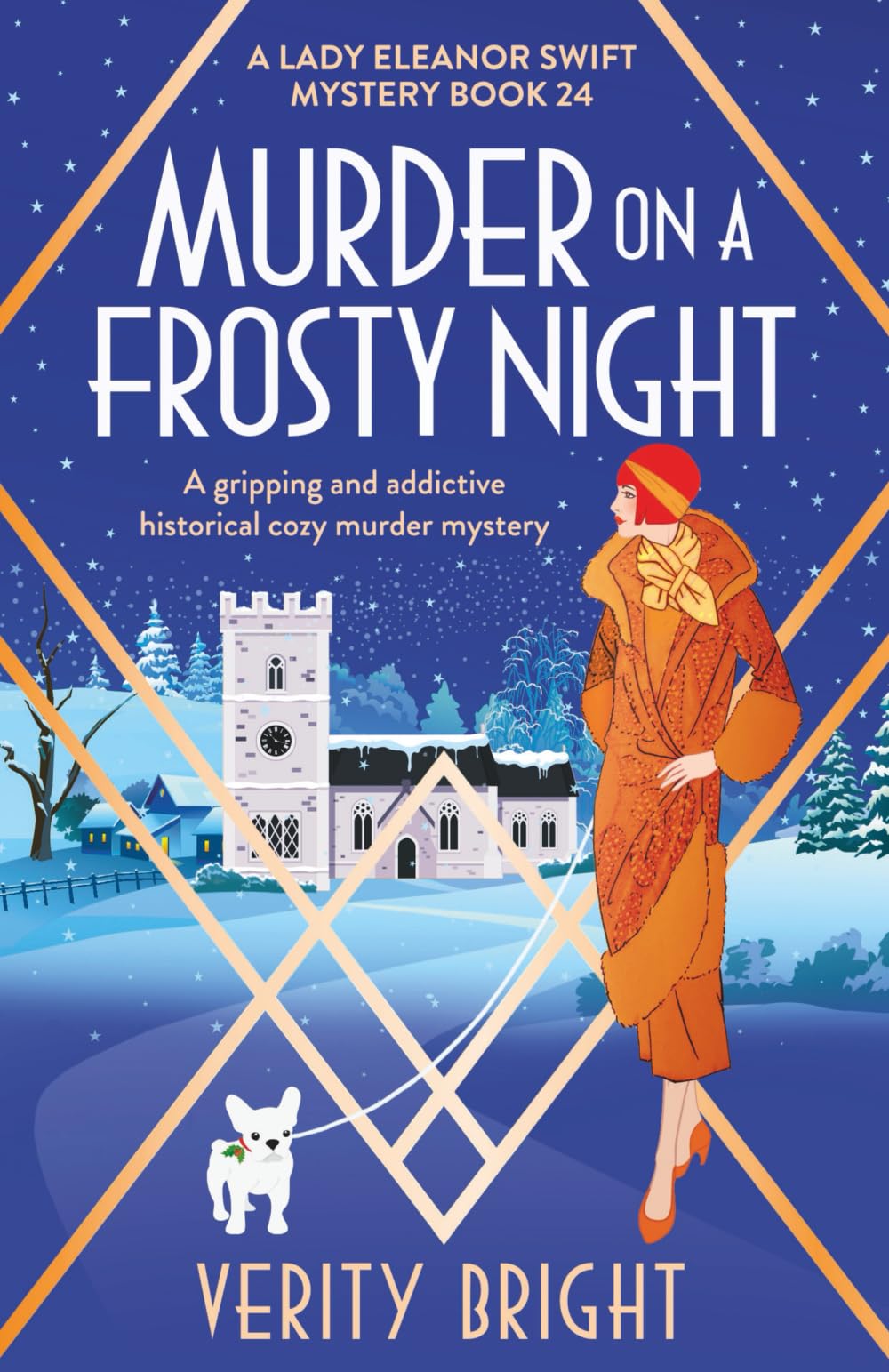 Murder on a Frosty Night: A gripping and addictive historical cozy murder mystery: 24 (A Lady Eleanor Swift Mystery)