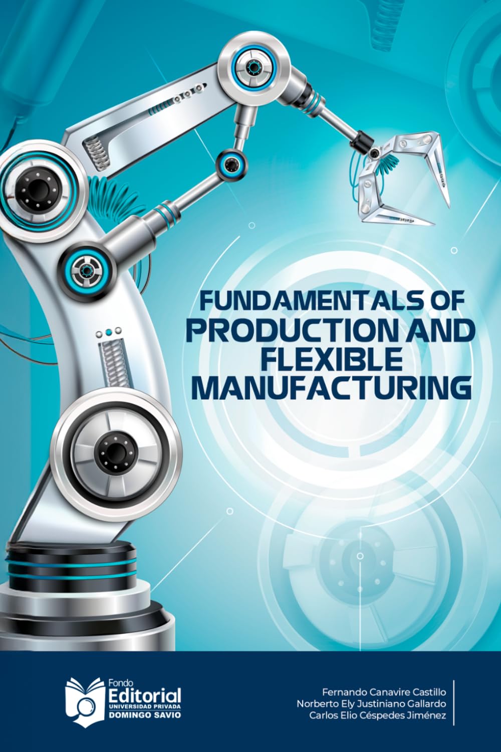 Fundamentals of Flexible Production and Manufacturing