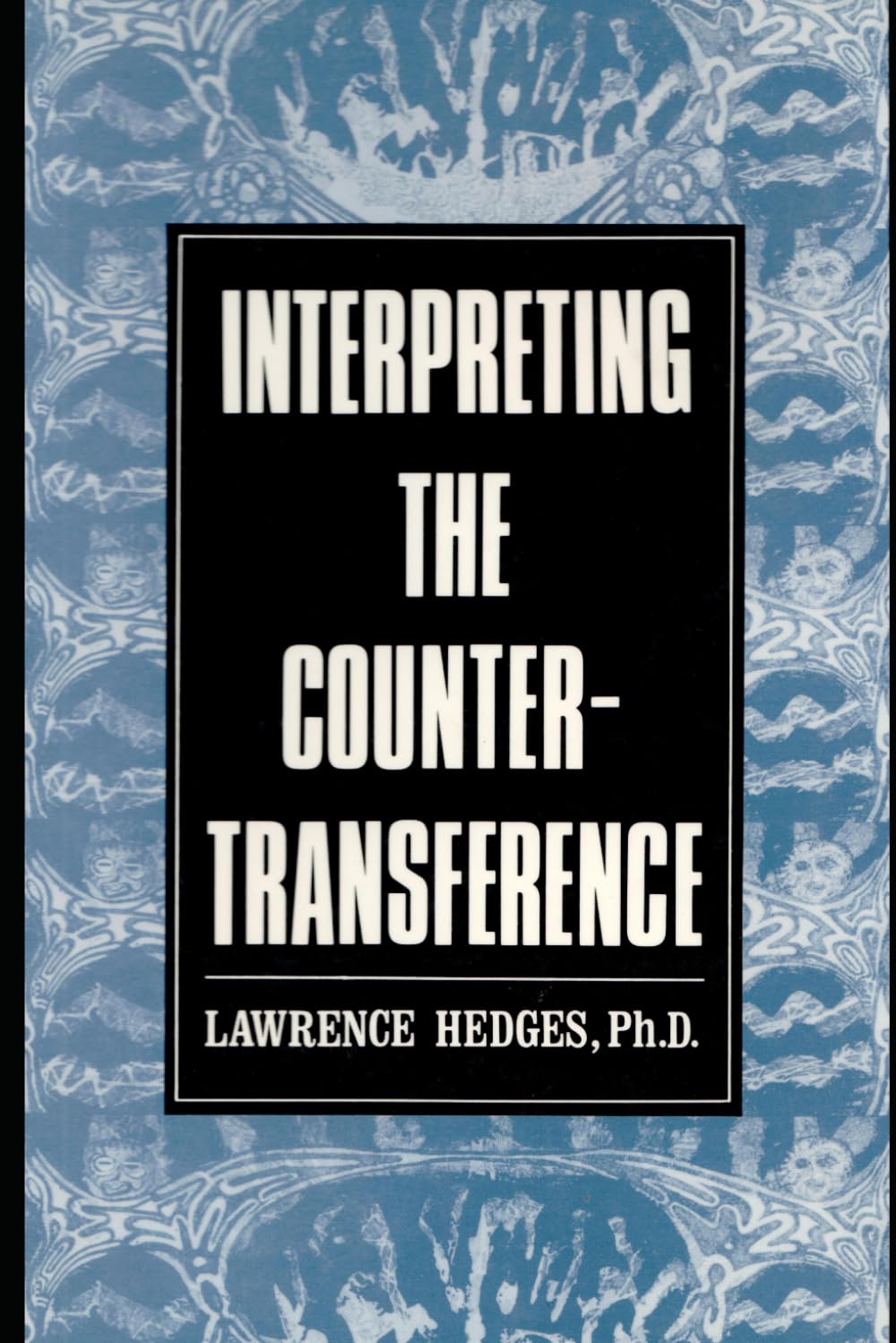 Interpreting the Countertransference