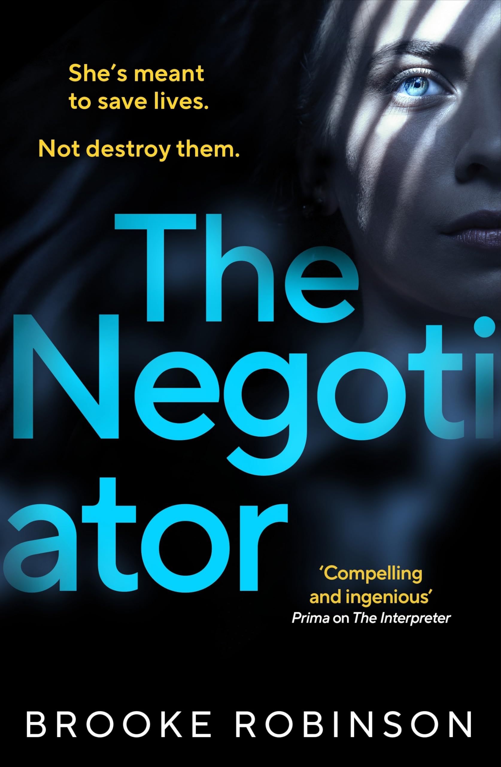 The Negotiator by Brooke Robinson (Hardback Book)