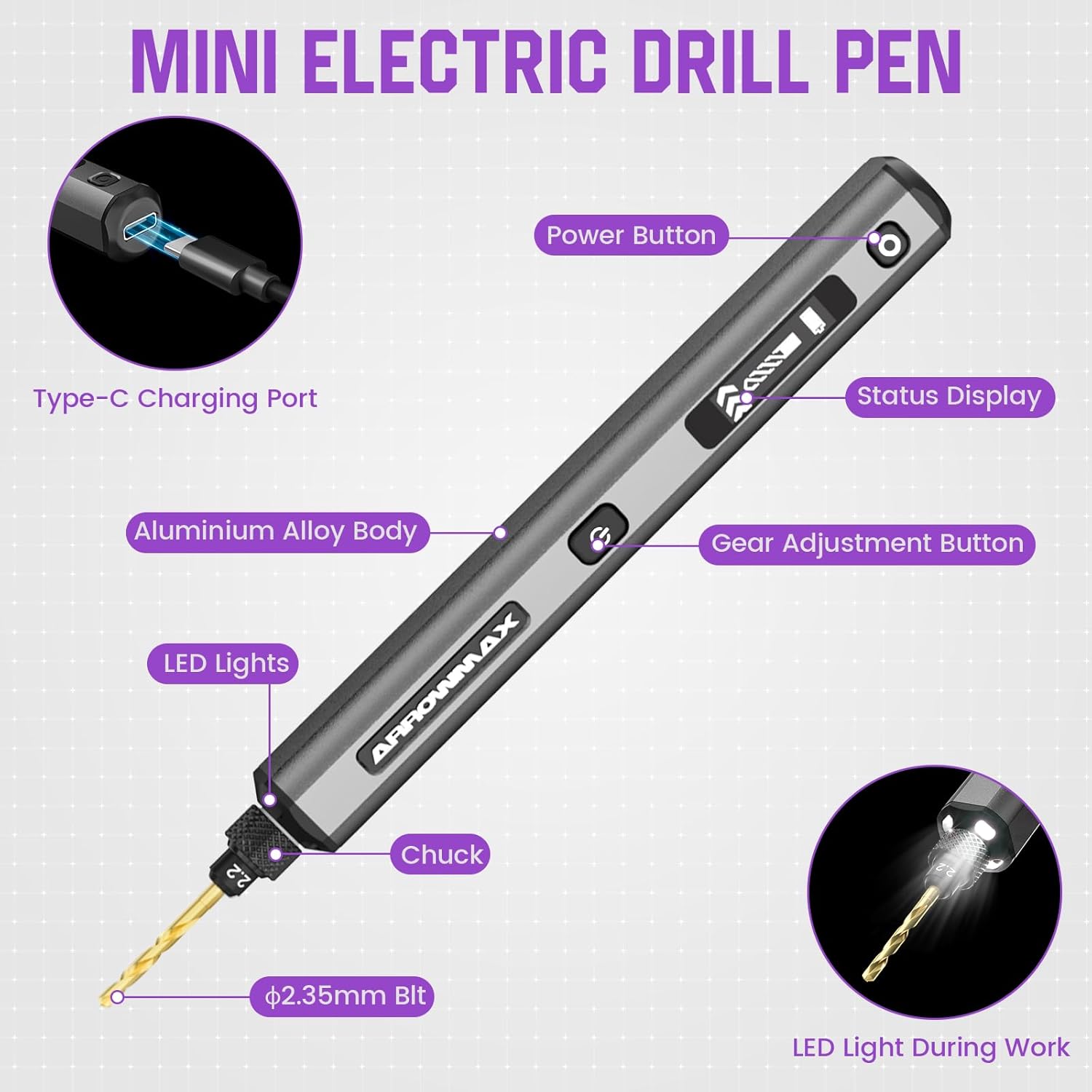 Diagram showing the components of the AM ARROWMAX Mini Drill Pen: Type-C Charging Port, Power Button, Status Display, Aluminium Alloy Body, Gear Adjustment Button, LED Lights, Chuck, and 2.35mm Bit.