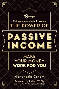 The Power of Passive Income Make Your Money Work for You