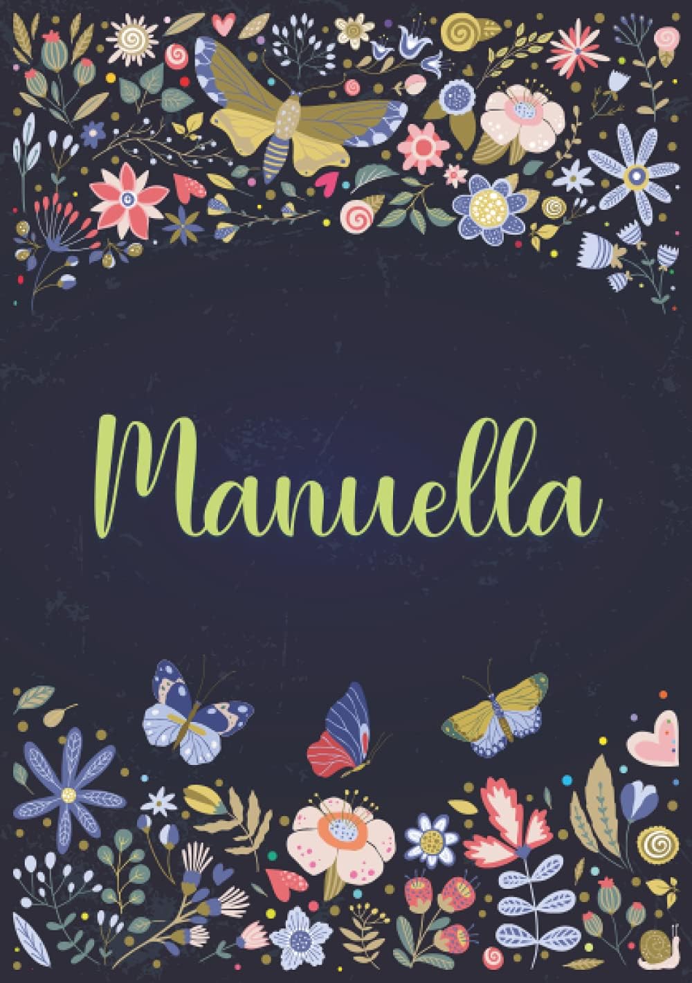 Manuella: Carnet de notes A5 | Prénom personnalisé Manuella | Cadeau d'anniversaire pour fille, femme, maman, copine, sœur ... | Design: jardin | 120 pages lignée, Petit Format A5 (14.8 x 21 cm)