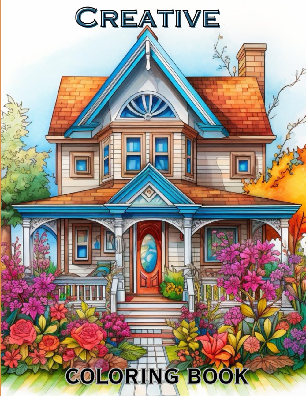 Creative coloring book: Amazing creative coloring book for any age