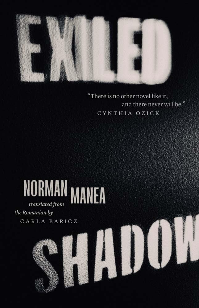 Exiled Shadow: A Novel in Collage (The Margellos World Republic of Letters)