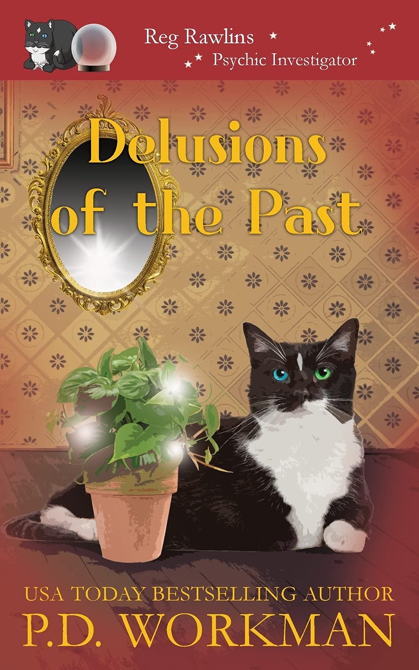 Buy Delusions of the Past: 6 (Reg Rawlins, Psychic Investigator) — BookShops.in