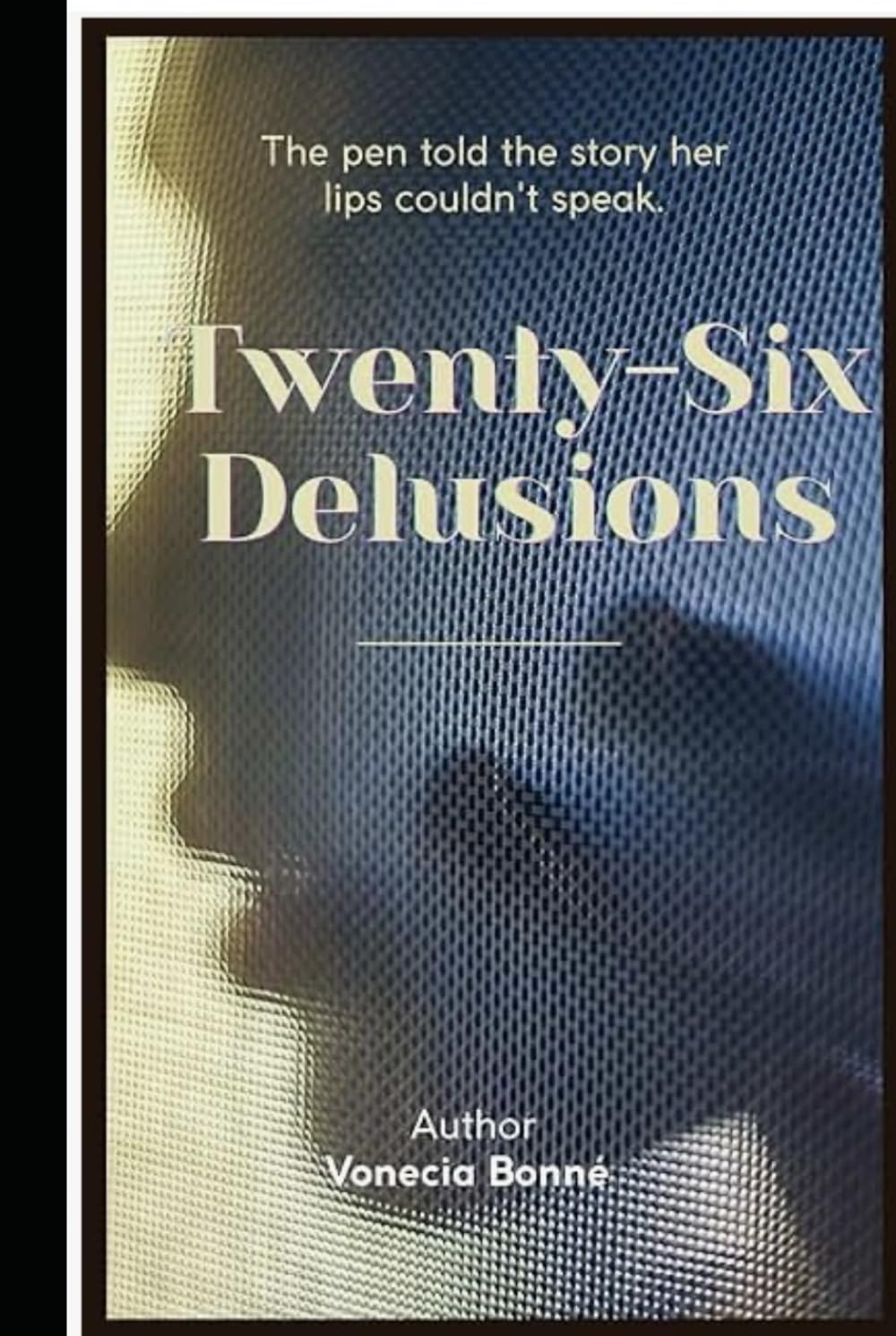 Twenty-Six Delusions