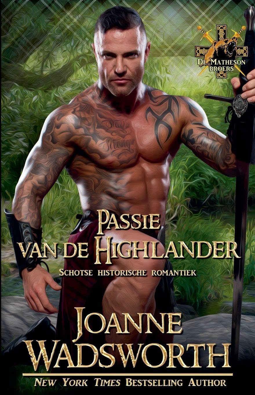 Passie van de Highlander: Schotse historische romantiek: 2 (de Matheson Broers)