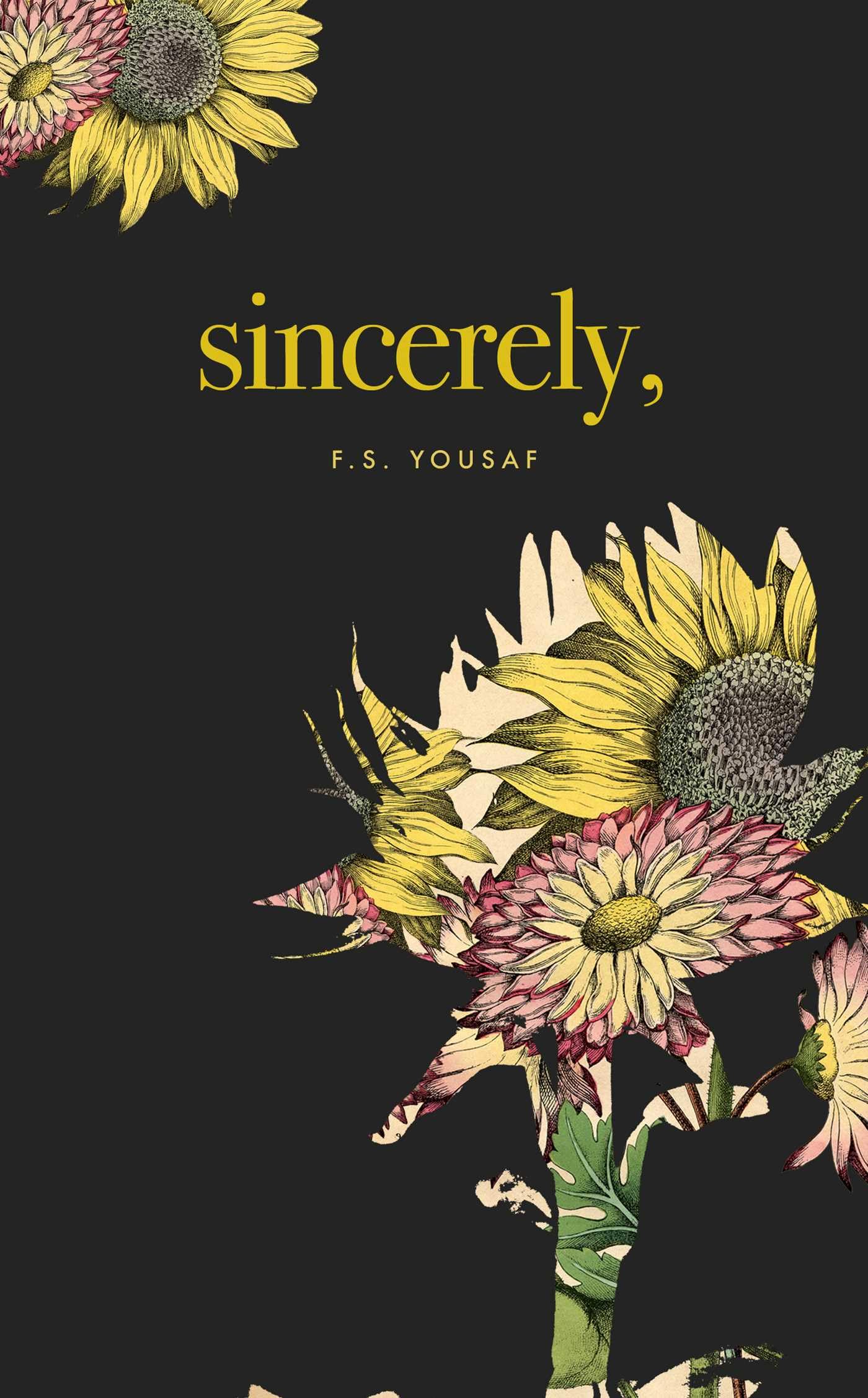 Sincerely Paperback – February 1, 2020