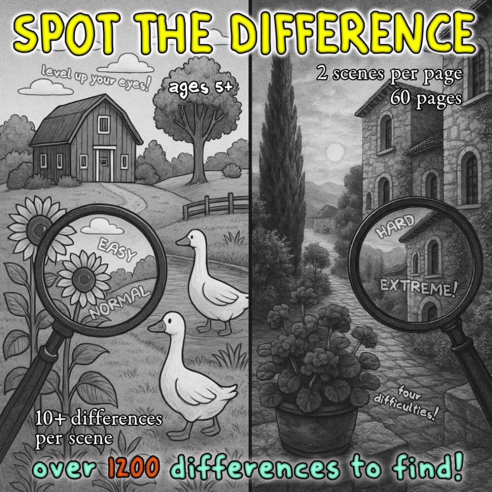 Level Up Your Eyes! A Black & White Spot the Difference for Kids 5+: Start Easy, Get Tricky! — A Progressive and Bizarre Puzzle Book That Builds Focus and Observation Skills