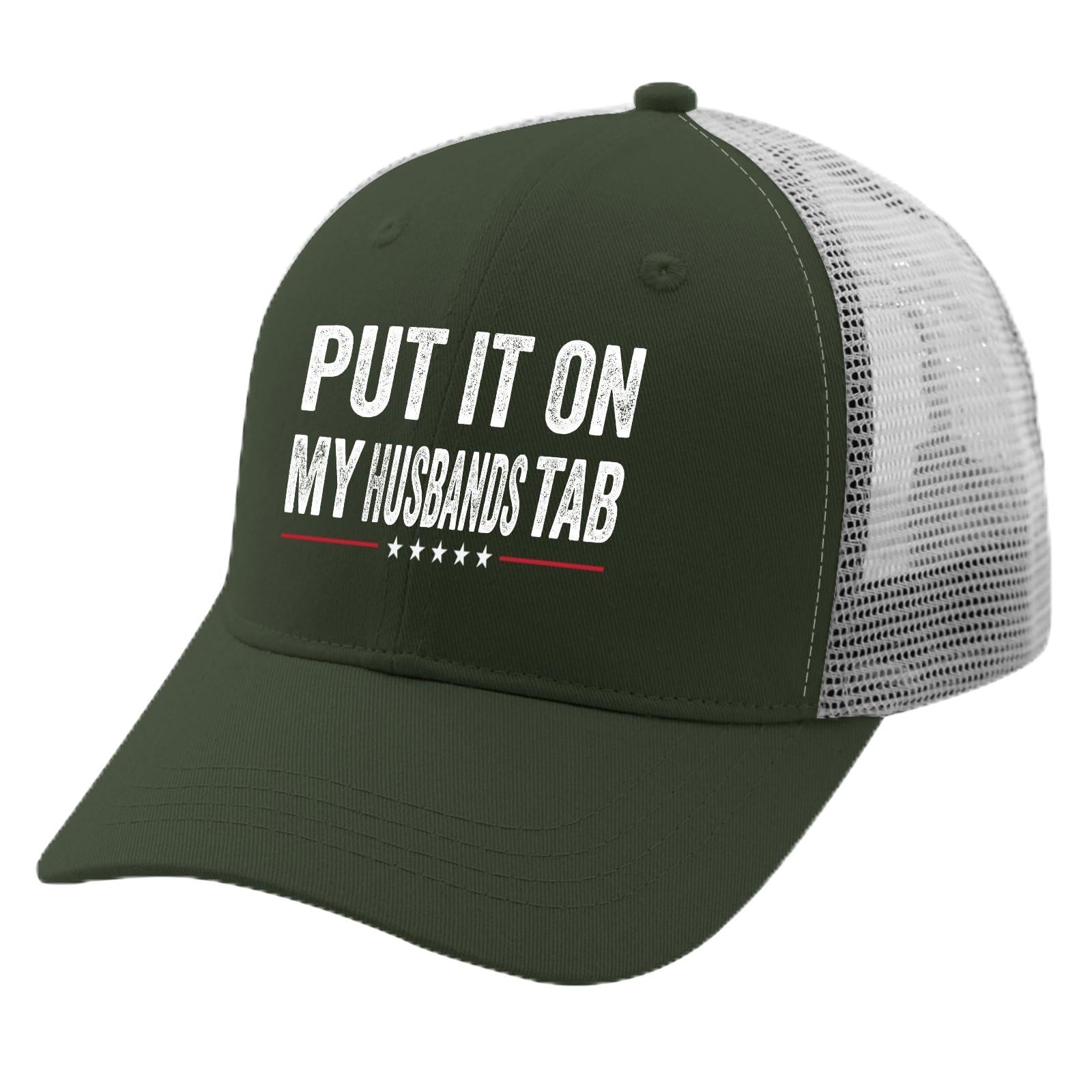 Put It On My Husbands Tab Hat for Womens Cute Running Hat Mens Army Green Caps Funny Unique Gifts for Chefs