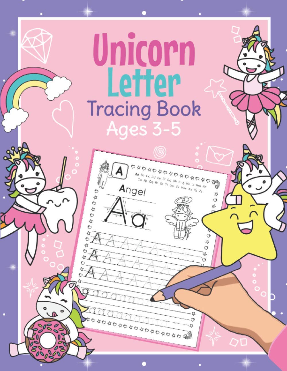 Unicorn Letter Tracing Book Ages 3 - 5: Magical Handwriting Practice Book for Preschoolers | Essential Writing Skills for Kindergarten and Preschool Girls