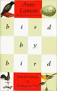 Bird by Bird: Some Instructions on Writing and Life book cover