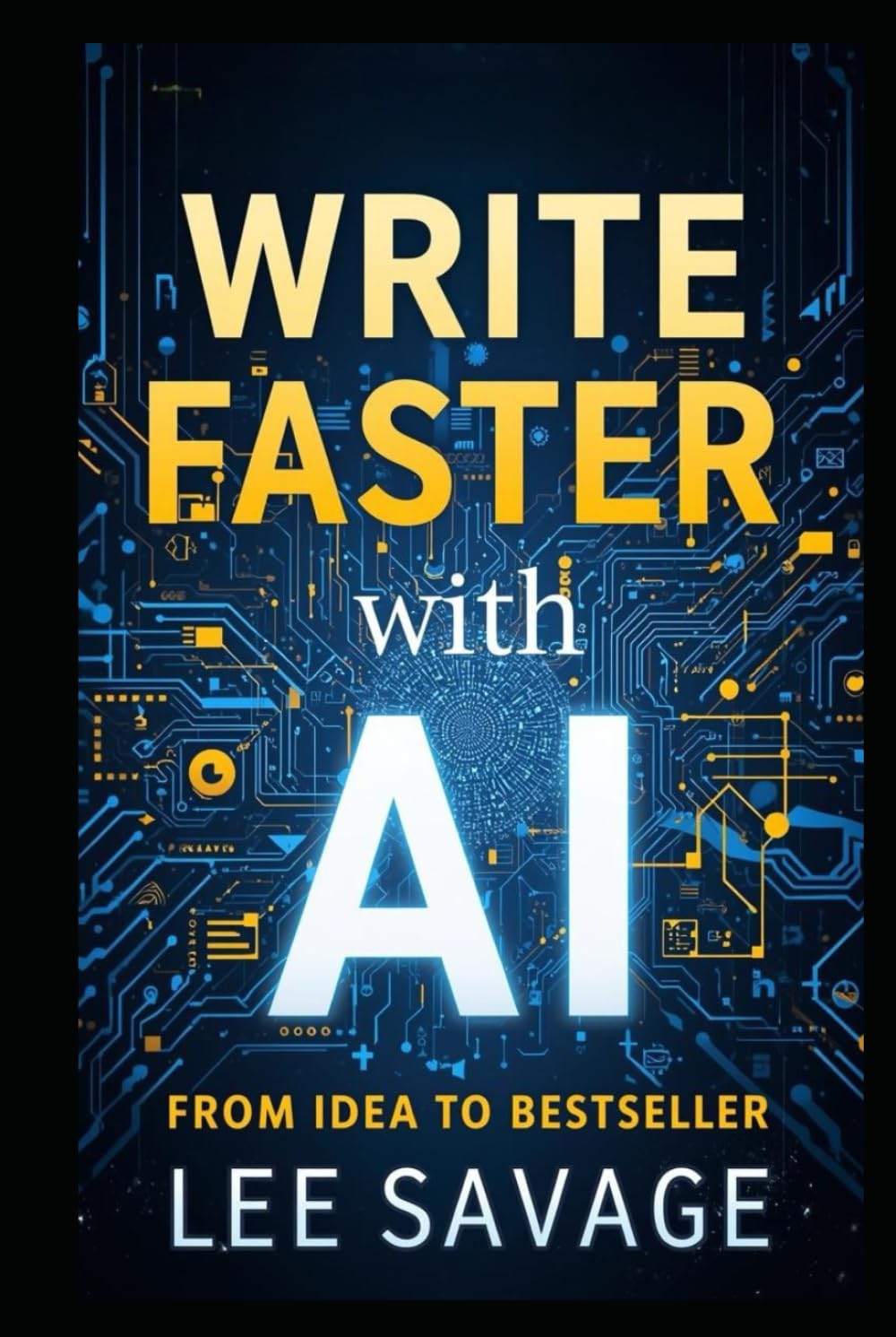 Write Faster With AI: From Idea To Bestseller