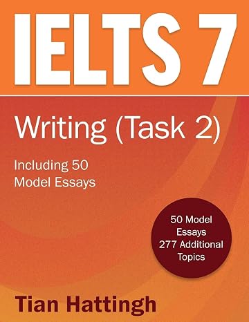 IELTS 7 Writing Task 2 by Tian Hattingh PDF