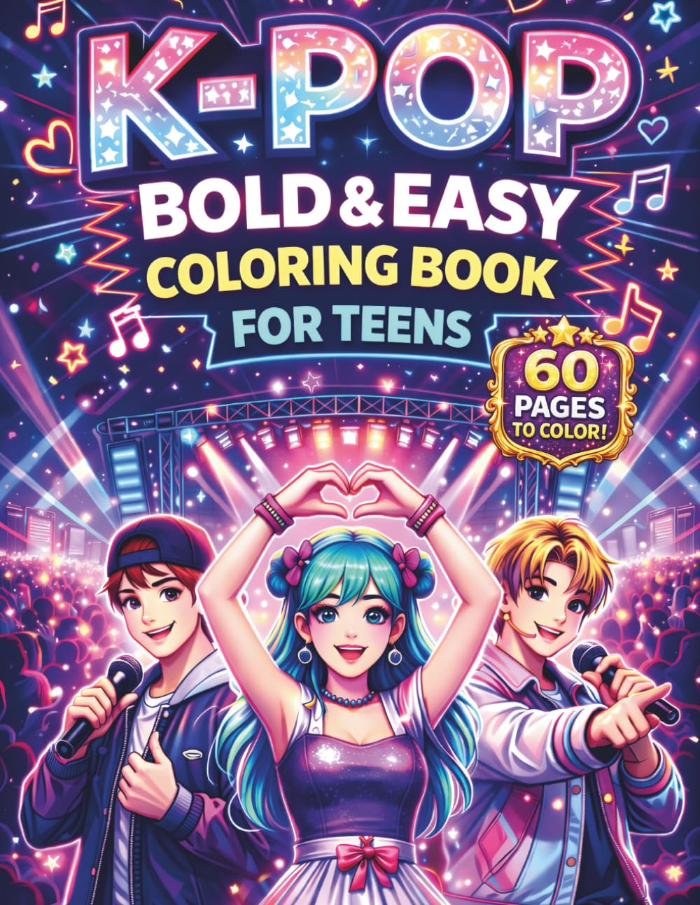 K-Pop Bold and Easy Coloring Book for Teens: Full-Page Idol Portraits, Stage Scenes & Aesthetic Vibes — Cozy K-Pop Gift for Stress Relief and Creative Fun
