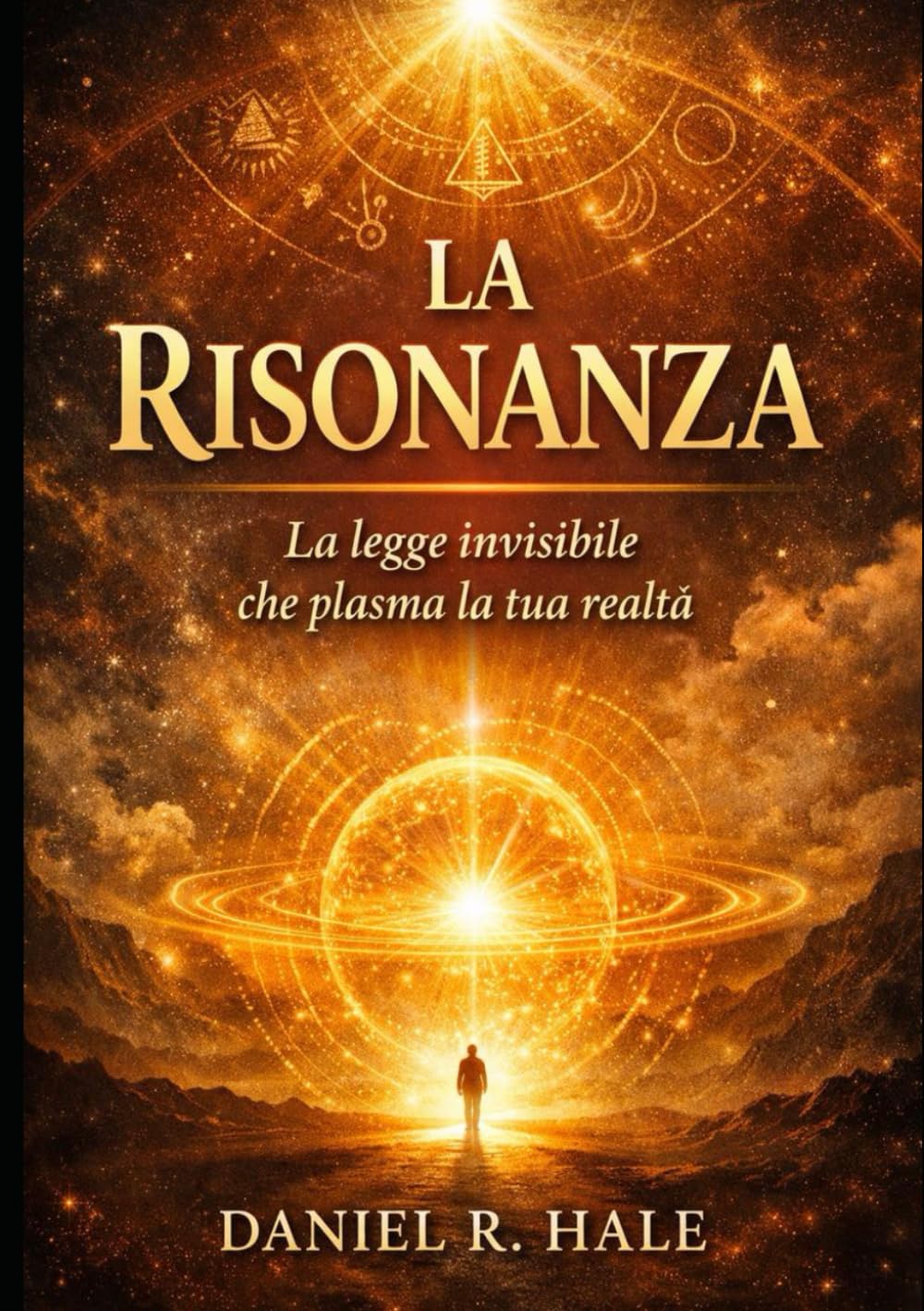 LA RISONANZA: La Legge Invisibile che Plasma la Tua Realtà