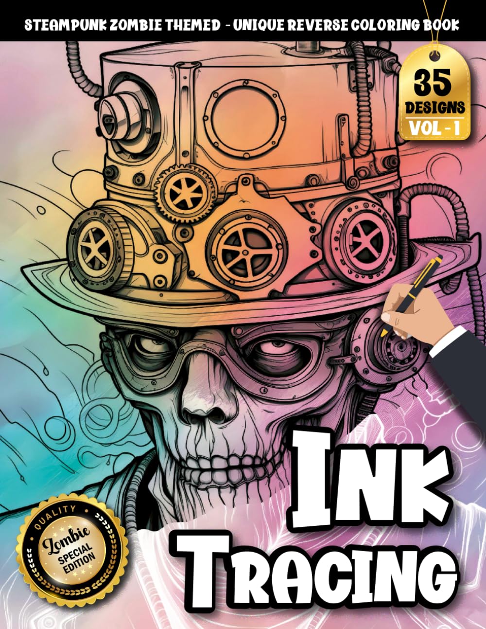 Ink Tracing Book For Adults: A Steampunk Zombie Ink Tracing and Reverse Coloring Book for Adults for Relaxation and Creative Escape (Steampunk Zombie Tracing Series)