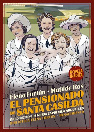 El pensionado de Santa Casilda: 19 (BIBLIOTECA ELENA FORTUN)